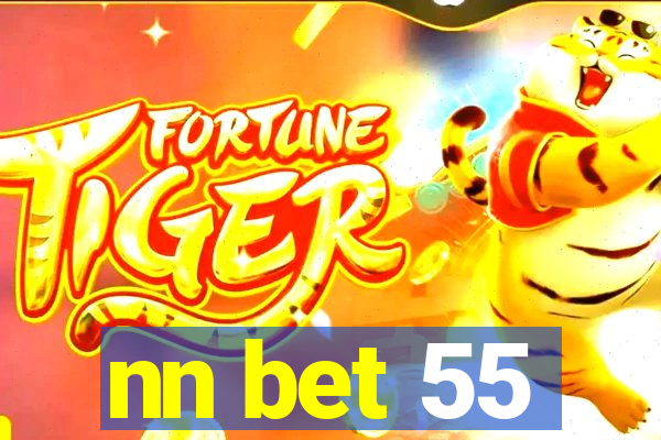nn bet 55